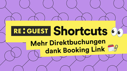 Shortcuts August #1: Booking Link Activation